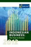 Indonesian Business: The Year in Review 2012