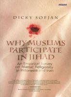 Why Muslims Participate in Jihad