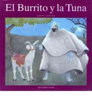 El Burrito Y LA Tuna/the Donkey and the Prickly Pear