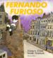 Fernando Furioso/Angry Arthur