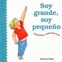 Soy Grande, Soy Pequeno/Big or Little