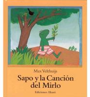 Sapo Y LA Cancion Del Mirlo/Frog and the Bird Song