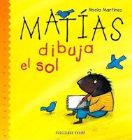 Matias Dibuja El Sol/Matthew Draws the Sun