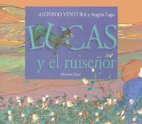 Lucas Y El Ruisenor