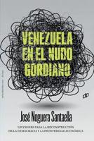 Venezuela En El Nudo Gordiano