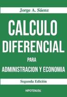 Calculo Diferencial Para Administracion y Economia