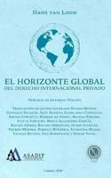 El Horizonte Global Del Derecho Internacional Privado