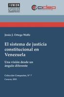 El Sistema De Justicia Constitucional En Venezuela