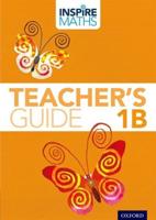 Inspire Maths: 1: Teacher's Guide 1B