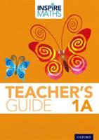 Inspire Maths: 1: Teacher's Guide 1A