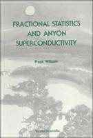 Fractional Statistics And Anyon Superconductivity
