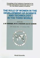 Role Of Women In The Development Of Science And Technology In The Third World - Proceedings Of The Conference Organized By The Canadian International Development Agency And The Third World Academy Of Sciences