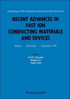 Recent Advances In Fast Ion Conducting Materials And Devices - Proceedings Of The 2nd Asian Conference On Solid State Ionics