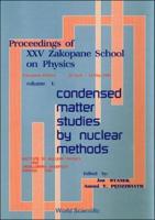 Zakopane School on Physics 25th, v. 1 Condensed Matter Studies by Nuclear Methods