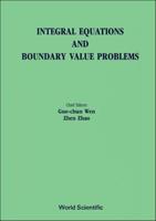 Integral Equations And Boundary Value Problems - Proceedings Of The International Conference