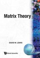 Matrix Theory