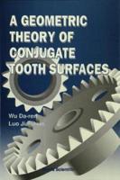 Geometric Theory Of Conjugate Tooth Surfaces, A