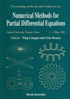 Numerical Methods For Partial Differential Equations - Proceedings Of 2nd Conference