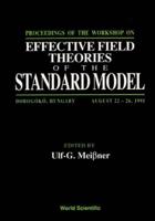 Effective Field Theories Of The Standard Model - Proceedings Of The Workshop