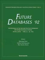 Future Databases '92 - Proceedings Of The 2nd Far-East Workshop On Future Database Systems