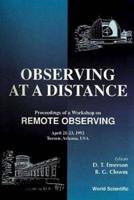 Observing At A Distance - Proceedings Of A Workshop On Remote Observing