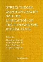 String Theory, Quantum Gravity And The Unification Of The Fundamental Interactions - Proceedings Of The Conference