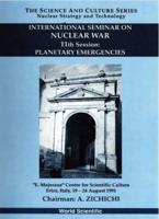 Planetary Emergencies - 11th International Seminar On Nuclear War