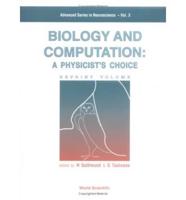 Biology And Computation: A Physicist's Choice