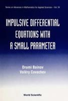 Impulsive Differential Equations With A Small Parameter