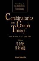 Combinatorics And Graph Theory - Proceedings Of The Spring School And International Conference On Combinatorics