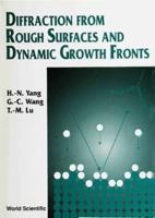 Diffraction From Rough Surfaces And Dynamic Growth Fronts