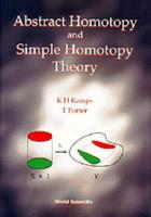 Abstract Homotopy And Simple Homotopy Theory