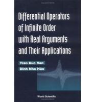 Differential Operations Of Infinite Order With Real Arguments And Their Applications