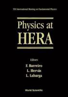 Physics At Hera: Proceedings Of Xxi International Meeting On Fundamental Physics