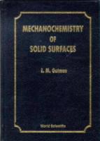 Mechanochemistry Of Solid Surfaces