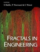 Fractals In Engineering - Proceedings Of The Conference On Fractals In Engineering 94