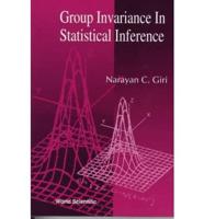 Group Invariance In Statistical Inference