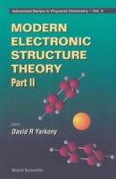 Modern Electronic Structure Theory - Part Ii