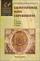 Gravitational Wave Experiments - Proceedings Of The First Edoardo Amaldi Conference
