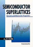 Semiconductor Superlattices: Growth And Electronic Properties