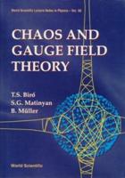 Chaos and Gauge Field Theory