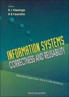 Information Systems-Correctness And Reusability - Selected Papers Form The Is-Core Workshop
