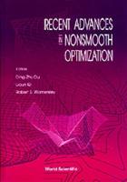 Recent Advances In Nonsmooth Optimization
