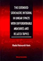 Extended Stochastic Integral In Linear Spaces With Differentiable Measures And Related Topics, The