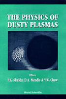 Physics Of Dusty Plasmas,the - Proceedings Of The Sixth Workshop
