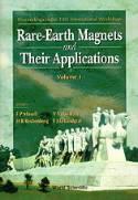 Rare-Earth Magnets And Their Applications - Proceedings Of The 14th International Workshop (Volume 1); Magnetic Anisotropy And Coercivity In Rare-Earth Transition Metal Alloys - Proceedings Of The 9th International Symposium (Volume 2)