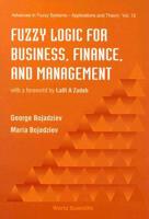 Fuzzy Logic for Business, Finance, and Management