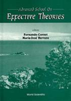 Effective Theories - Proceedings Of The Advanced School