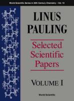 Selected Papers of Linus Pauling. Vol. 1