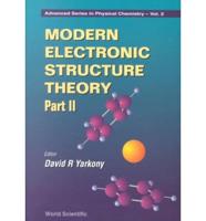Modern Electronic Structure Theory - Part Ii
